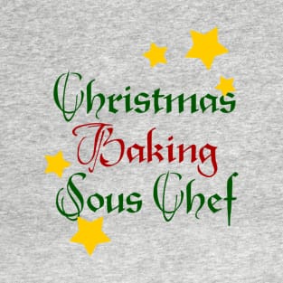 Xmas Baking Sous-Chef T-Shirt